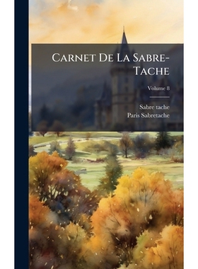 预订 Carnet De La Sabre-Tache: 9781024001143