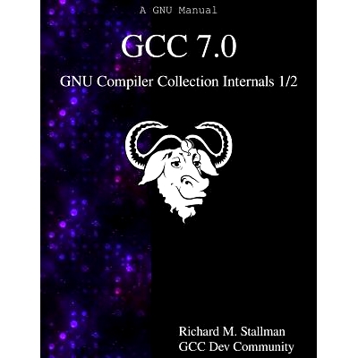 预订 GCC 7.0 GNU Compiler Collection Internals 1/2: 9789888406982