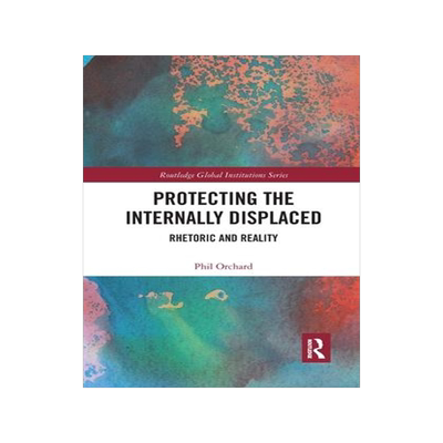 [预订]Protecting the Internally Displaced 9781032338811