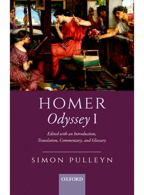 现货 Homer, Odyssey I: Edited with an Introduction, Translation, Commentary, and Glossary 荷马，奥德赛一世：编辑与介绍，