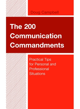 预订 The 200 Communication Commandments: Practical Tips for Personal and Professional Situations 200条交流戒律：个人和职