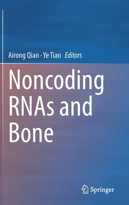【预订】Noncoding RNAs and Bone 9789811624018