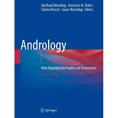 预订 Andrology Male Reproductive Health and Dysfunction 男科学:男性生殖健康与功能障碍 第4版 9783031315763