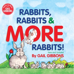 兔子兔子更多兔子 Gail Gibbons 儿童百科系列 精装科普绘本 盖尔·吉本斯 英文原版 Rabbits, Rabbits & More Rabbits