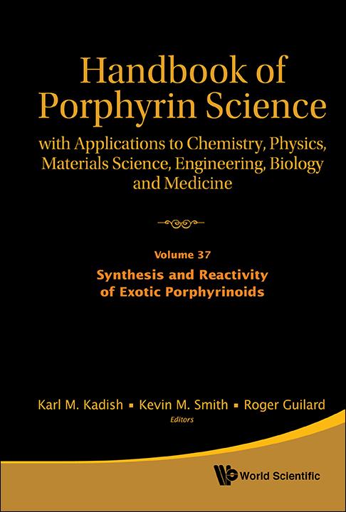 [预订]Handbook of Porphyrin Science: With Applications to Chemistry, Physics, Materials Science, Engineeri 9789813140806