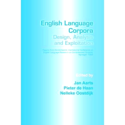 预订 English Language Corpora: Design, Analysis and Exploitation: Papers from the thirteenth International Conference on