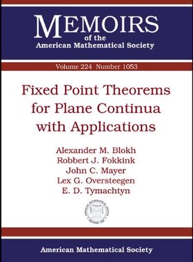 【预售】Fixed Point Theorems for Plane Continua with Applications