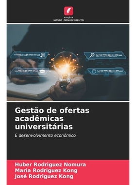 预订 Gestão de ofertas acadêmicas universitárias: E desenvolvimento económico. DE: 9786209222733