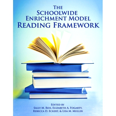 预订 Schoolwide Enrichment Model Reading Framework 全校拓展模式阅读框架: 9781931280105