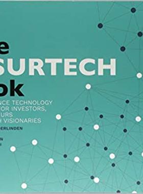 【预售】The Insurtech Book - The Insurance Technology Handbook For Investors, Entrepreneurs And Fintech Visionaries
