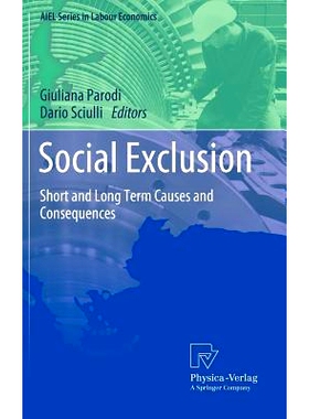 预订 Social Exclusion: Short and Long Term Causes and Consequences 社会排斥：短期和长期起因和影响: 9783790827712