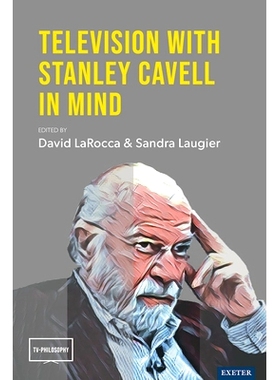 预订 Television with Stanley Cavell in Mind 考虑斯坦利卡维尔的电视: 9781804130186