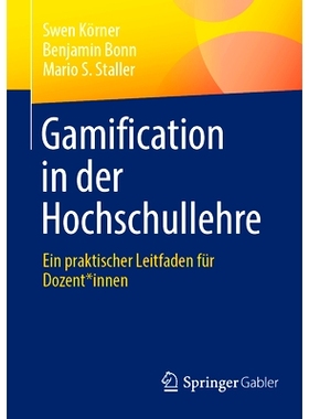 预订 Gamification in der Hochschullehre: Ein praktischer Leitfaden für Dozent*innen: 9783658451295