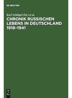 预订 Chronik russischen Lebens in Deutschland 1918–1941: 9783050032979