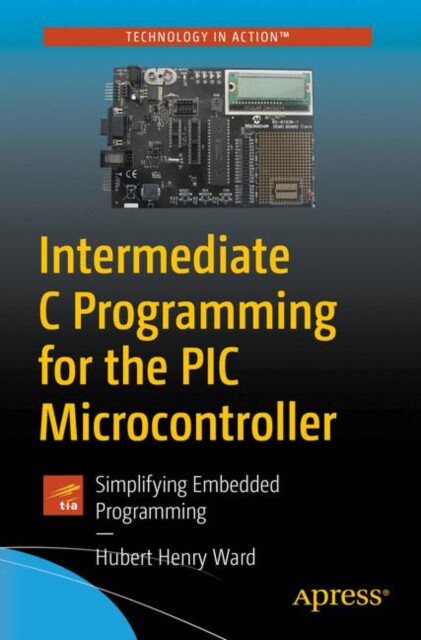【预订】Intermediate C Programming for the PIC Microcontroller