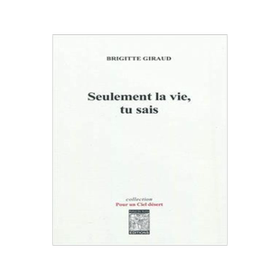 [预订]Seulement la vie, tu sais. 9782846722834