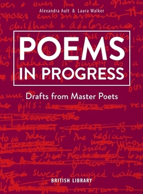 预订 Poems in Progress: Drafts from Master Poets 正在创作的诗歌：来自大师诗人的草稿: 9780712354660