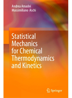 预订 Statistical Mechanics for Chemical Thermodynamics and Kinetics 化学热力学与动力学统计力学: 9783031779282