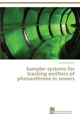 [预订]Sampler systems for tracking emitters of phenanthrene in sewers 9783838135175