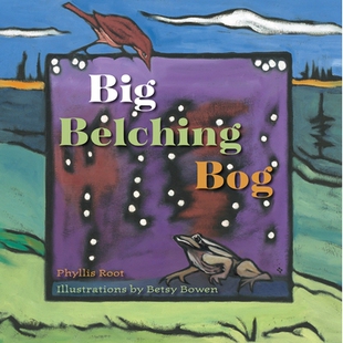 预订 Big Belching Bog 大打嗝沼泽: 9780816666829