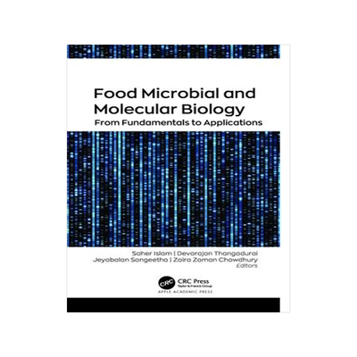[预订]Food Microbial and Molecular Biology: From Fundamentals to Applications 9781774910863
