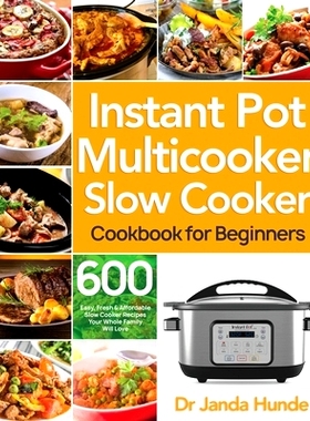 预订 Instant Pot Multicooker Slow Cooker Cookbook for Beginners