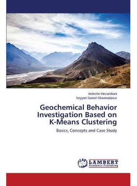 预订 Geochemical Behavior Investigation Based on K-Means Clustering: 9783659811210
