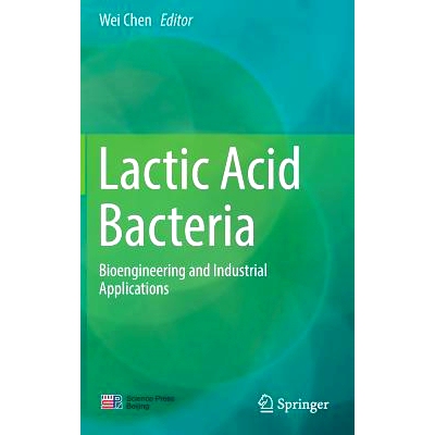 预订 Lactic Acid Bacteria: Bioengineering and Industrial Applications 乳酸菌：生物工程和工业应用: 9789811372827