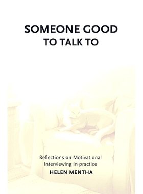 预订 Someone Good to Talk To: Reflections on Motivational Interviewing in Practice: 9780648977810