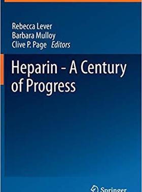 【预订】Heparin - A Century of Progress 9783642230554
