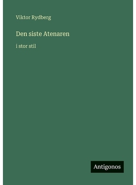 预订 Den siste Atenaren: i stor stil: 9783563256909