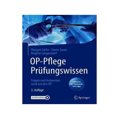 预订 Liehn et al., OP-Pflege Prüfungswissen 3.Aufl.