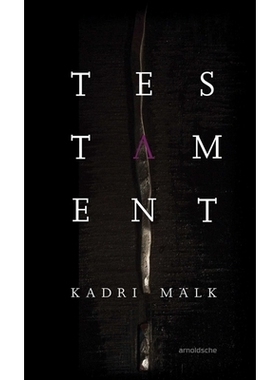 预订 Kadri Mälk: Testament 卡德里·马克：遗嘱: 9783897904859