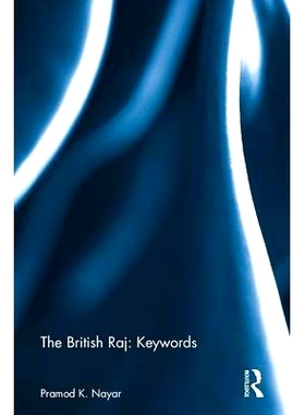 预订 The British Raj: Keywords 英国统治：关键词: 9781138280090