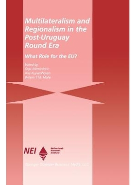预订 Multilateralism and Regionalism in the Post-Uruguay Round Era: What Role for the EU?: 9781461373810