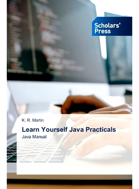 预订 Learn Yourself Java Practicals 自学Java实用知识: 9783659838132