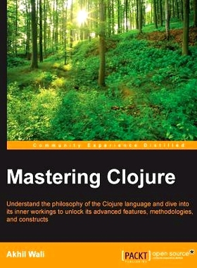 预订 Mastering Clojure 掌握 Clojure: 9781785889745