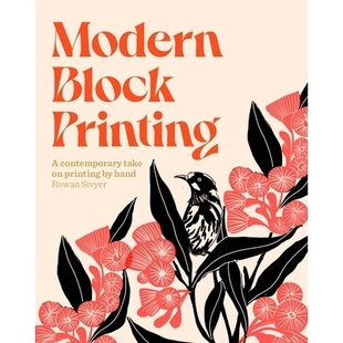 预订 Modern Block Printing 现代雕版印刷:超过 15 个专为手工印刷而设计的项目: 9781784885182
