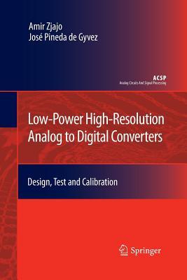 【预订】Low-Power High-Resolution Analog to Digital Converters