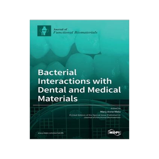 [预订]Bacterial Interactions with Dental and Medical Materials 9783036500201