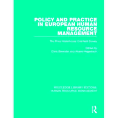 预订 Policy and Practice in European Human Resource Management: The Price Waterhouse Cranfield Survey 欧洲人力资源管理中