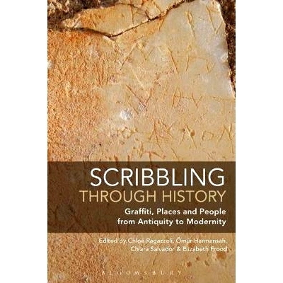 预订 Scribbling through History: Graffiti, Places and People from Antiquity to Modernity: 9781350122383