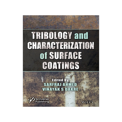 [预订]Tribology and Characterization of Surface Coatings