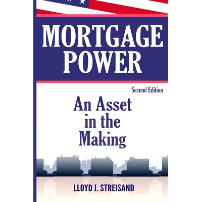 预订 Mortgage Power - An Asset in the Making - Second Edition: 9781099373138