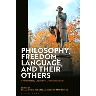 and Idealism 自由 Language Freedom Contemporary Others Philosophy 语言及其它： 哲学 German their 预订 Legacies