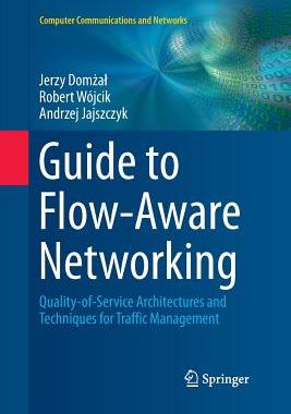 【预订】Guide to Flow-Aware Networking