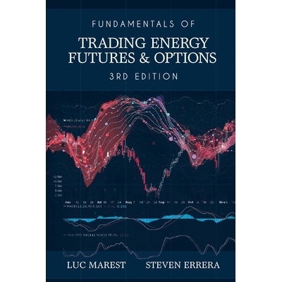 预订 Fundamentals of Trading Energy Futures & Options 交易能源期货和期权的基本原理: 9781593703264