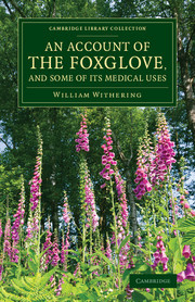 【预订】An Account of the Foxglove, and Some of its Medical Uses
