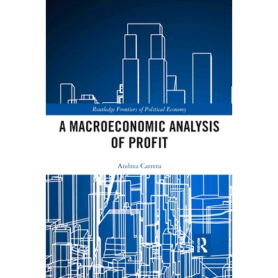 预订 A Macroeconomic Analysis of Profit 利润的宏观经济分析: 9780367730581
