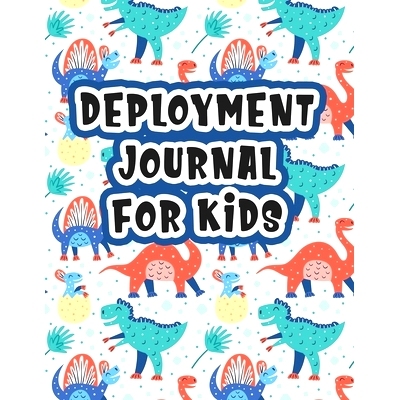预订 Deployment Journal For Kids: Alphabet Letter Tracing Handwriting Workbook Sketchbook Deployment Book Birthday Gifts